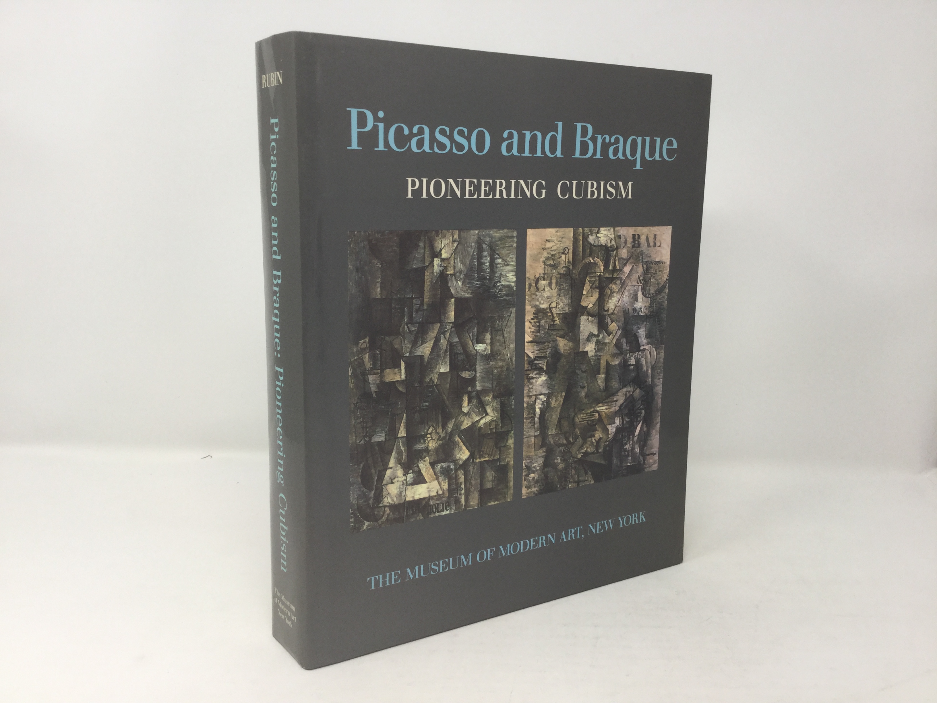 Picasso and Braque: Pioneering Cubism - Rubin, William