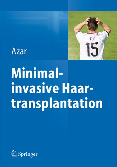 Minimalinvasive Haartransplantation - Reza P. Azar