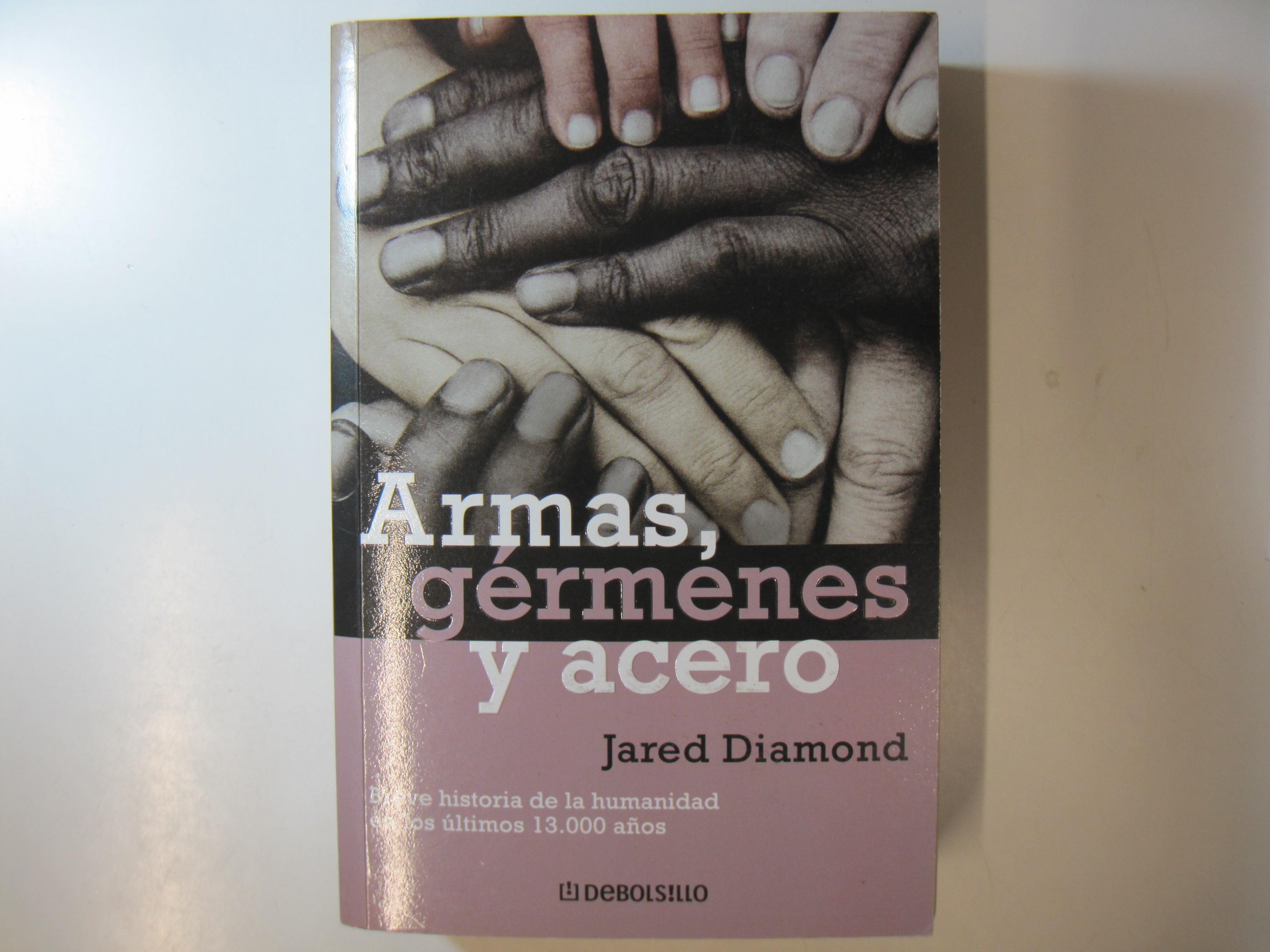 Armas, gérmenes y acero - Jared Diamond