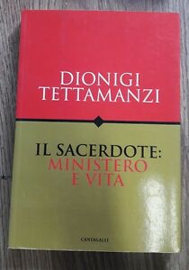 Il Sacerdote: Ministero E Vita - Dionigi Tettamanzi