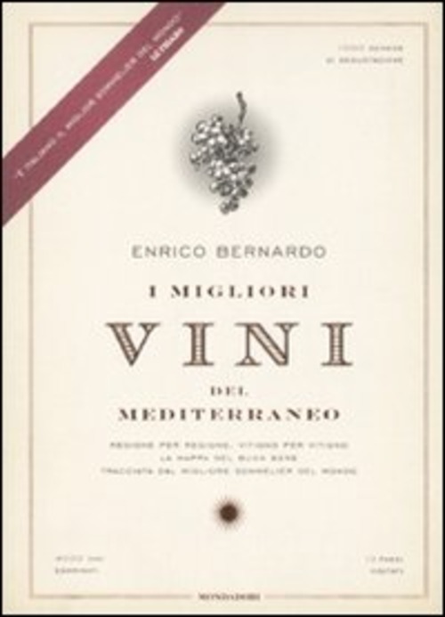 I Migliori Vini Del Mediterraneo - Enrico Bernardo