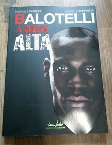 Balotelli A Cresta Alta - Panizza Parpiglia