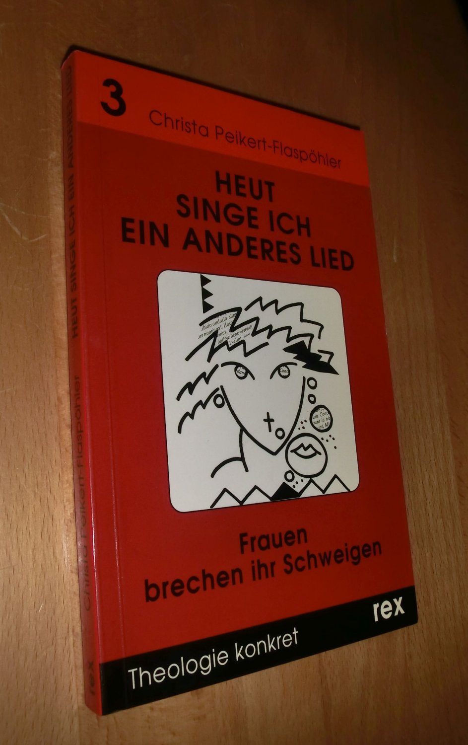 Heut singe ich ein anderes Lied - Peikert- Flaspöhler, Christa