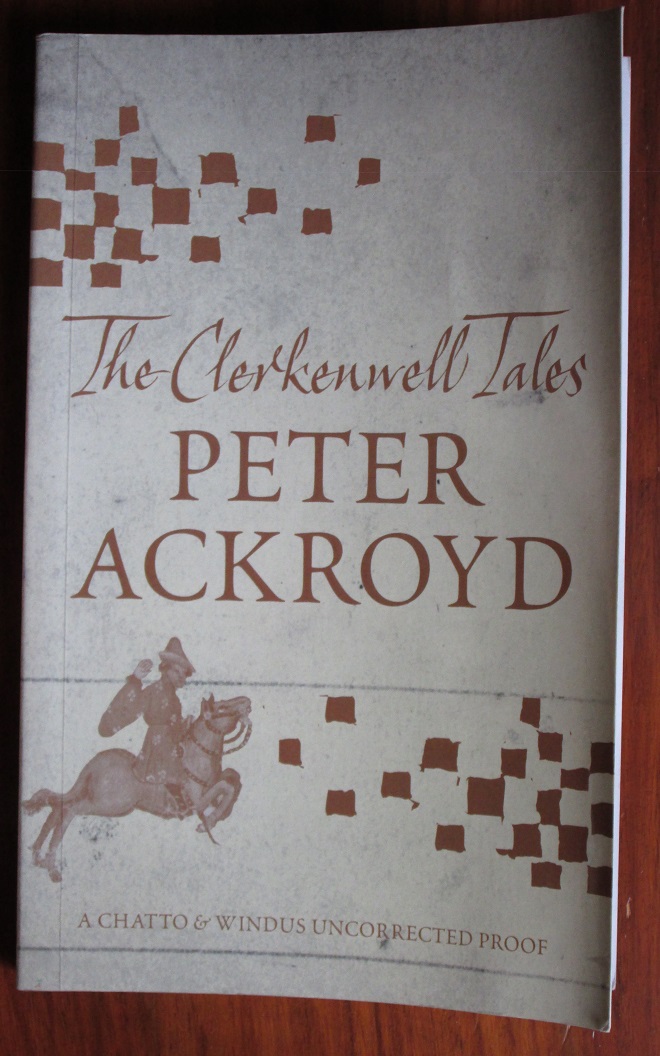 The Clerkenwell Tales - Ackroyd, Peter