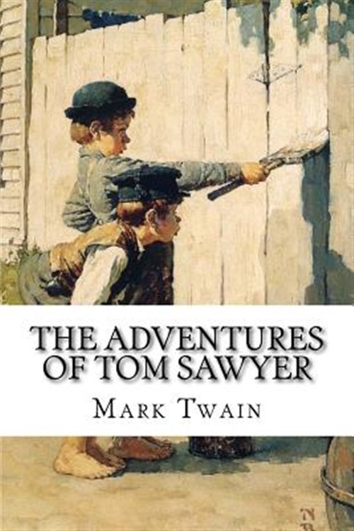 Adventures of Tom Sawyer - Twain, Mark; Benitez, Paula