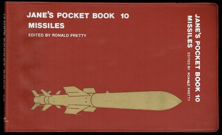 JANE'S POCKET BOOK 10: MISSILES - Pretty, Ronald. (edited. )