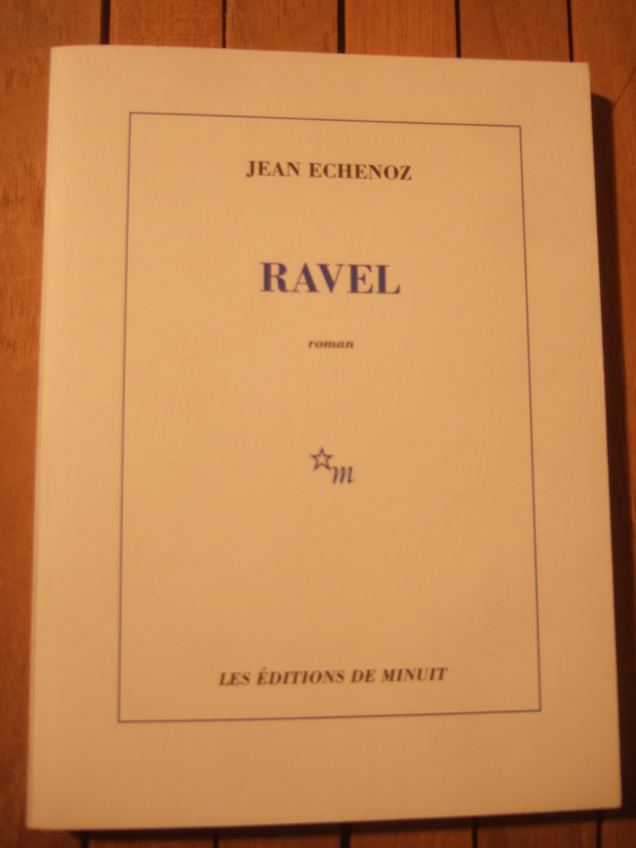 Ravel - Echenoz (Jean)