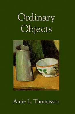 Ordinary Objects (Paperback or Softback) - Thomasson, Amie