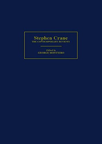 Stephen Crane: The Contemporary Reviews: 17 (American Critical Archives, Series Number 17) - Monteiro, George