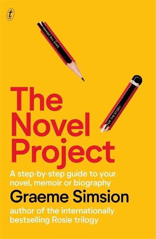 The Novel Project (Paperback) - Graeme Simsion