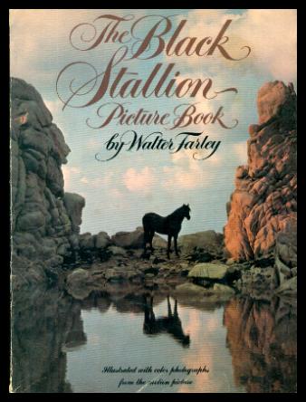THE BLACK STALLION PICTURE BOOK - Farley, Walter