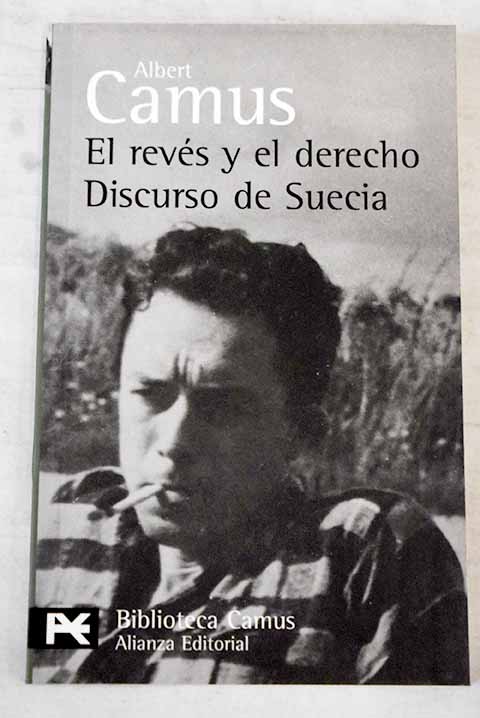 El revés y el derecho - Camus, Albert