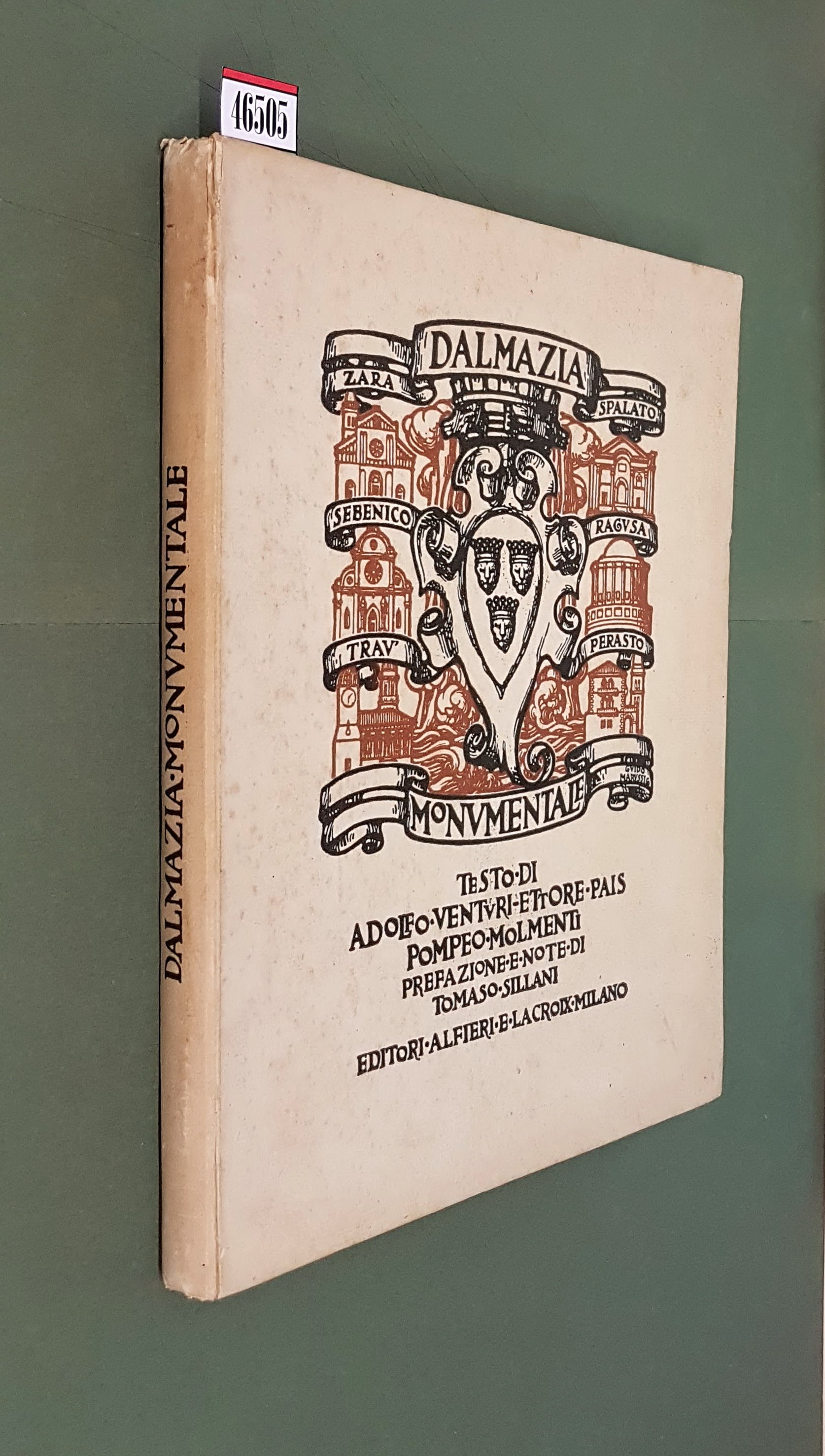 LA DALMAZIA MONUMENTALE by ADOLFO VENTURI ETTORE PAIS POMPEO