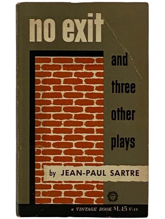 No Exit and Three Other Plays (No Exit, The Flies, Dirty Hands, The Respectful Prostitute) - Sartre, Jean-Paul; Gilbert, Stuart & Abel, Lionel - translators