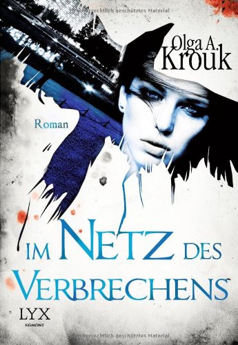 Im Netz des Verbrechens - Krouk, Olga A.