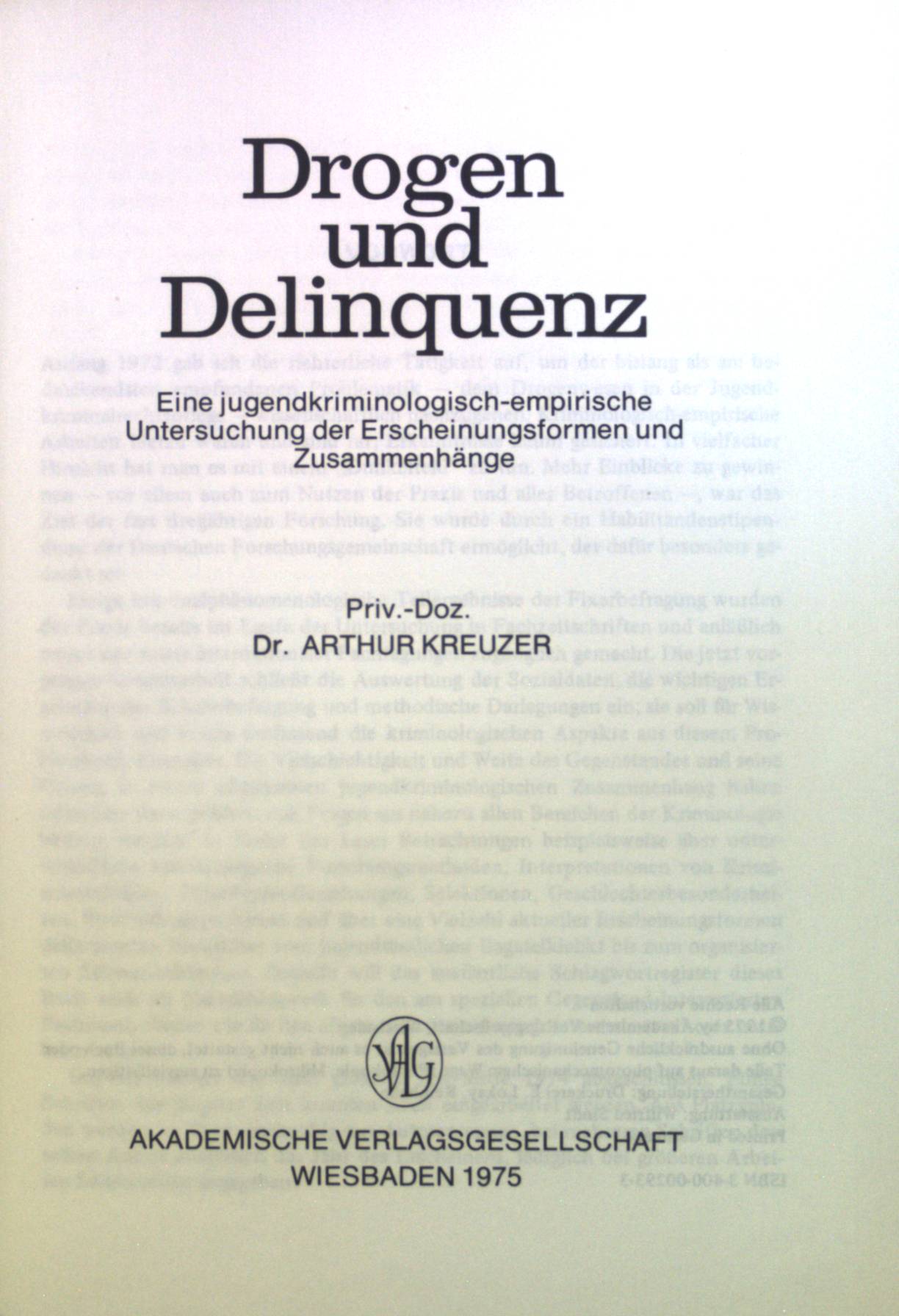 Drogen und Delinquenz : eine jugendkriminologisch-empirische Untersuchung der Erscheinungsformen und Zusammenhänge. - Kreuzer, Arthur