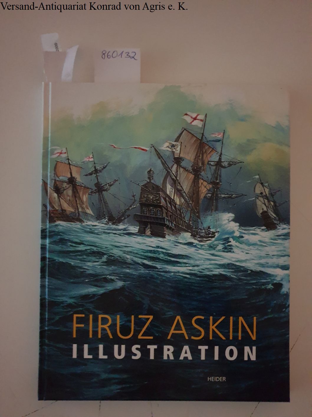 Firuz Askin : Illustration : Limitiert Nr. 215/500 : - Heider, Hans-Martin und Eberhard Urban (Hrsg.)