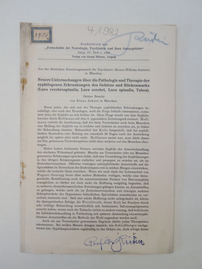 Neuere Untersuchungen über die Pathologie und Therapie der syphilogenen Erkrankungen des Gehirn und Rückenmarks (Lues cerebrospinalis, cerebri, Lues spinalis, Tabes), von Franz Jahnel. Sonderdruck aus: Fortschritte der Neurologie, Psychiatrie und ihre Grenzgebiete Jahrgang IV, Heft 1 (1932) * aus dem Besitz von E r n s t R ü d i n - Franz Jahnel