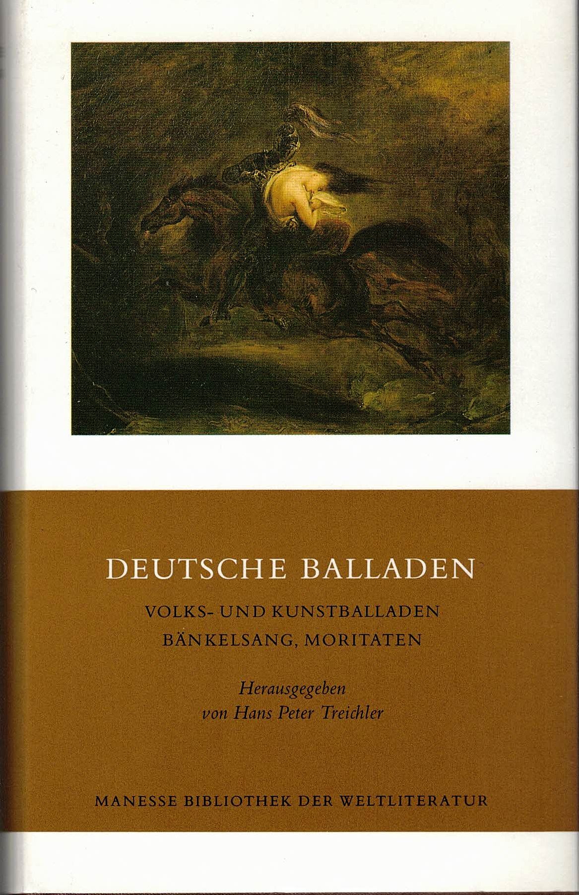 Deutsche Balladen. Volks- und Kunstballaden, Bänkelsang, Moritaten. von 