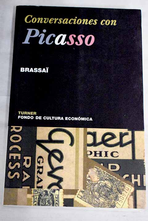 Conversaciones con Picasso - Brassai