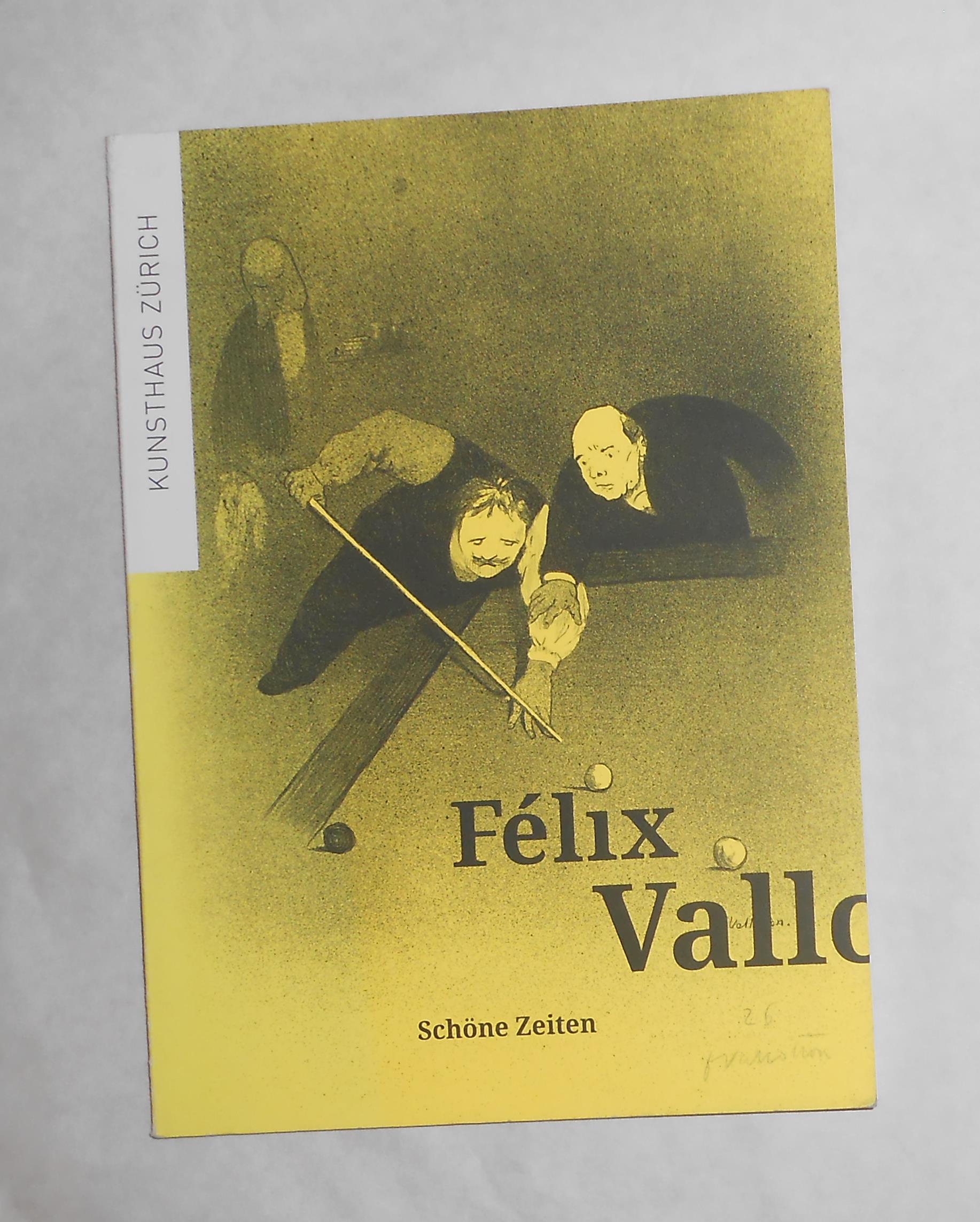 Felix Vallotton - Schone Zeiten (Kunsthaus Zurich 5 Juli - 15 September 2013) - VALLOTTON, Felix ] Christopher Becker
