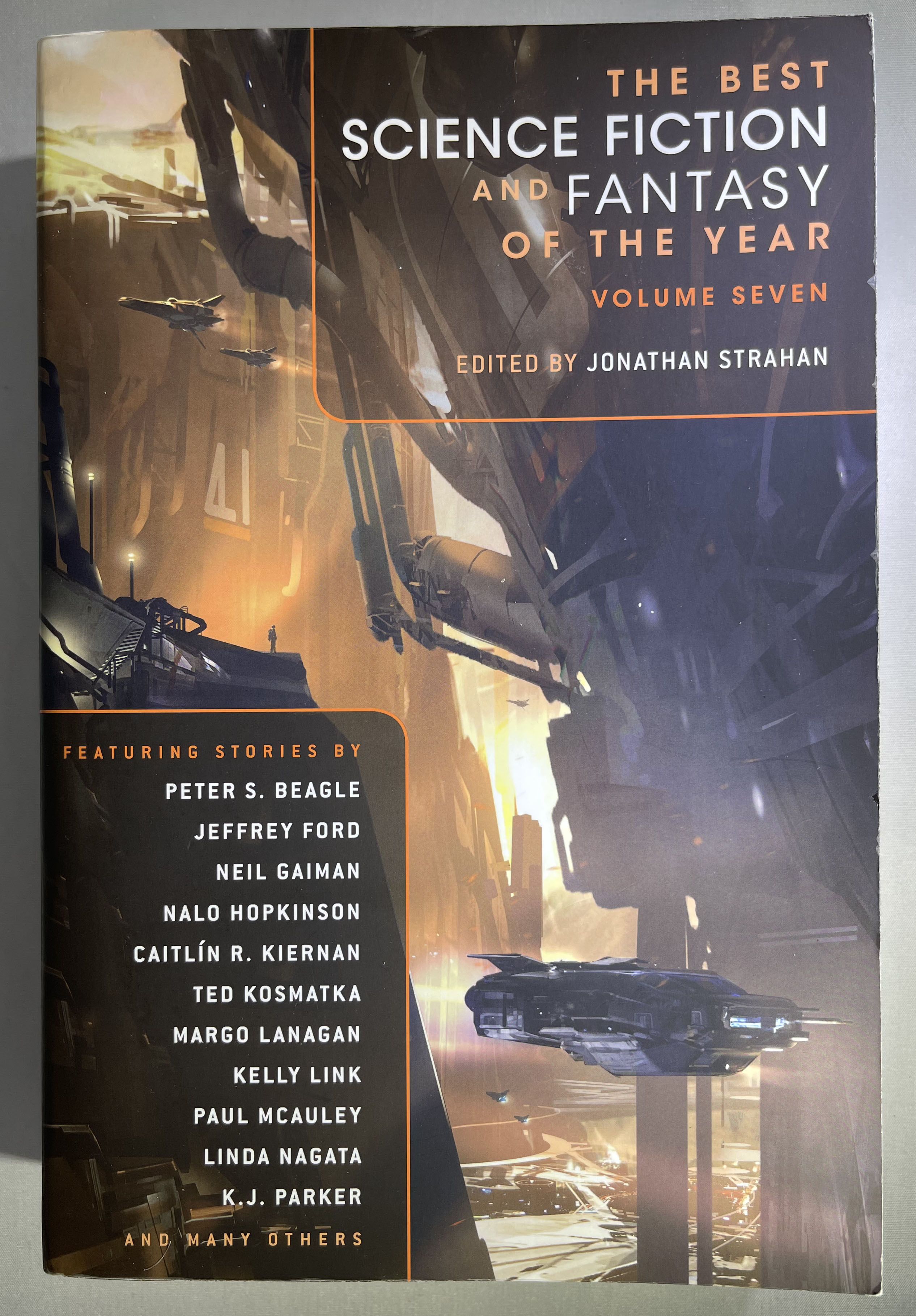 The Best Science Fiction and Fantasy of the Year, Volume Seven (7) [SIGNED] - Jonathan Strahan (editor)