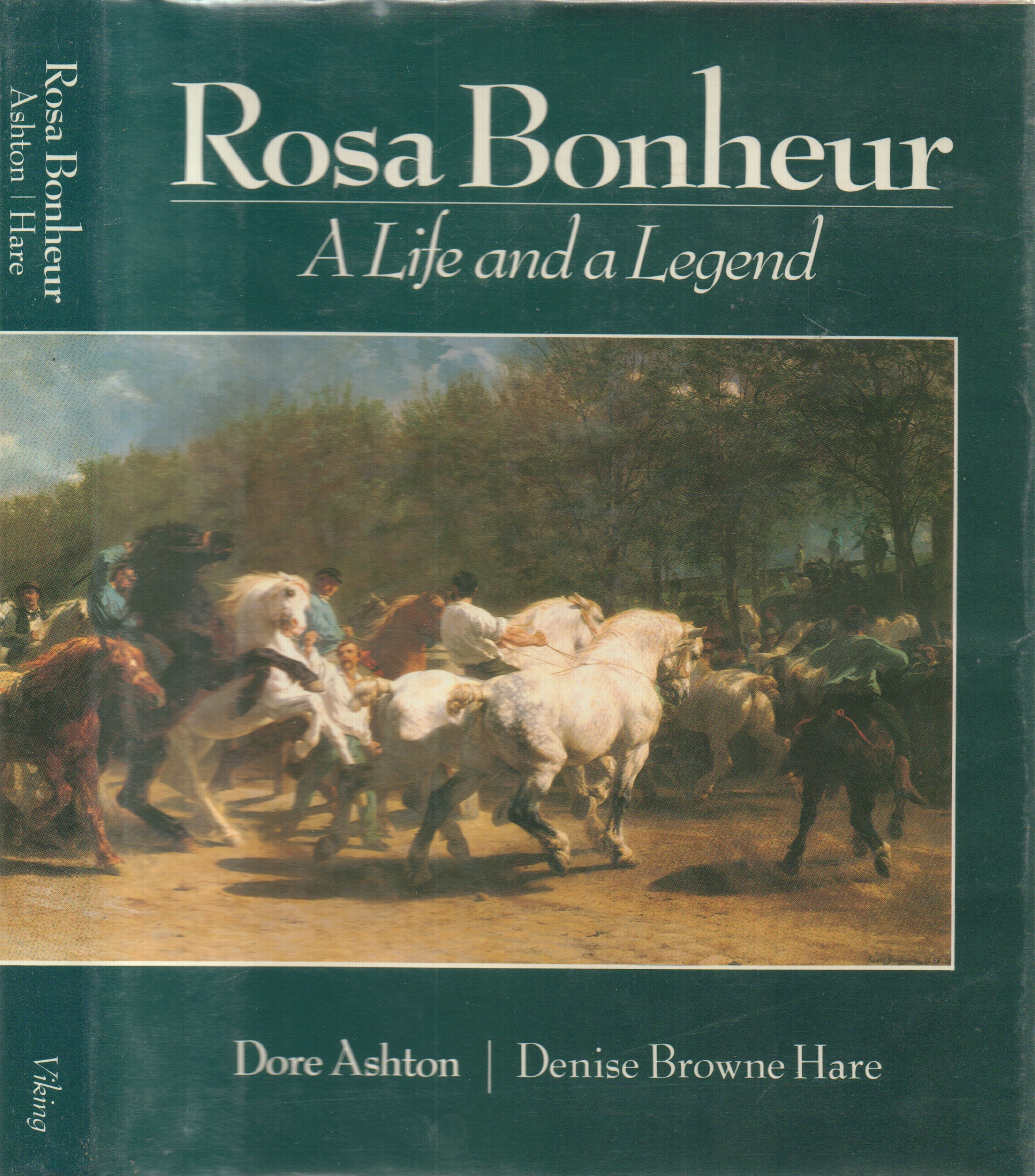 Rosa Bonheur A Life and a Legend - Ashton, Dore; Hare, Denise Brown