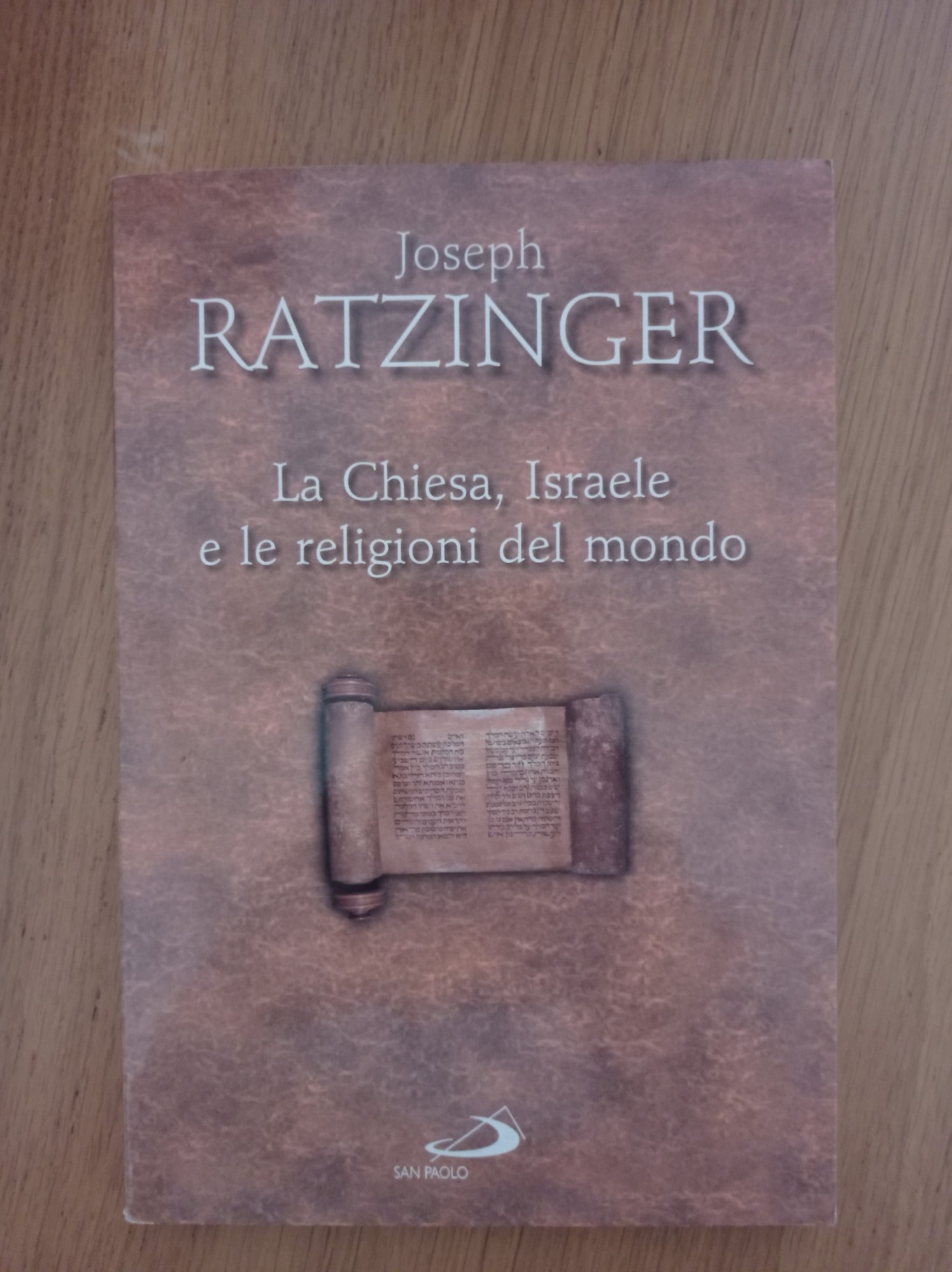 La chiesa, Israele e le religioni del mondo - Benedetto XVI (Joseph Ratzinger)