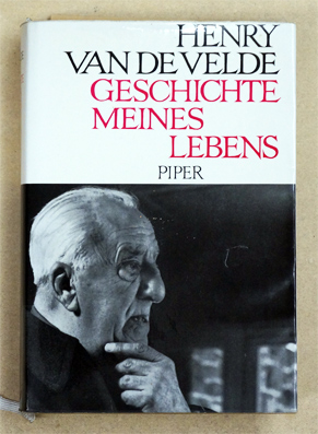Geschichte meines Lebens. - Van de Velde, Henry - Hans Curjel (Hg.)