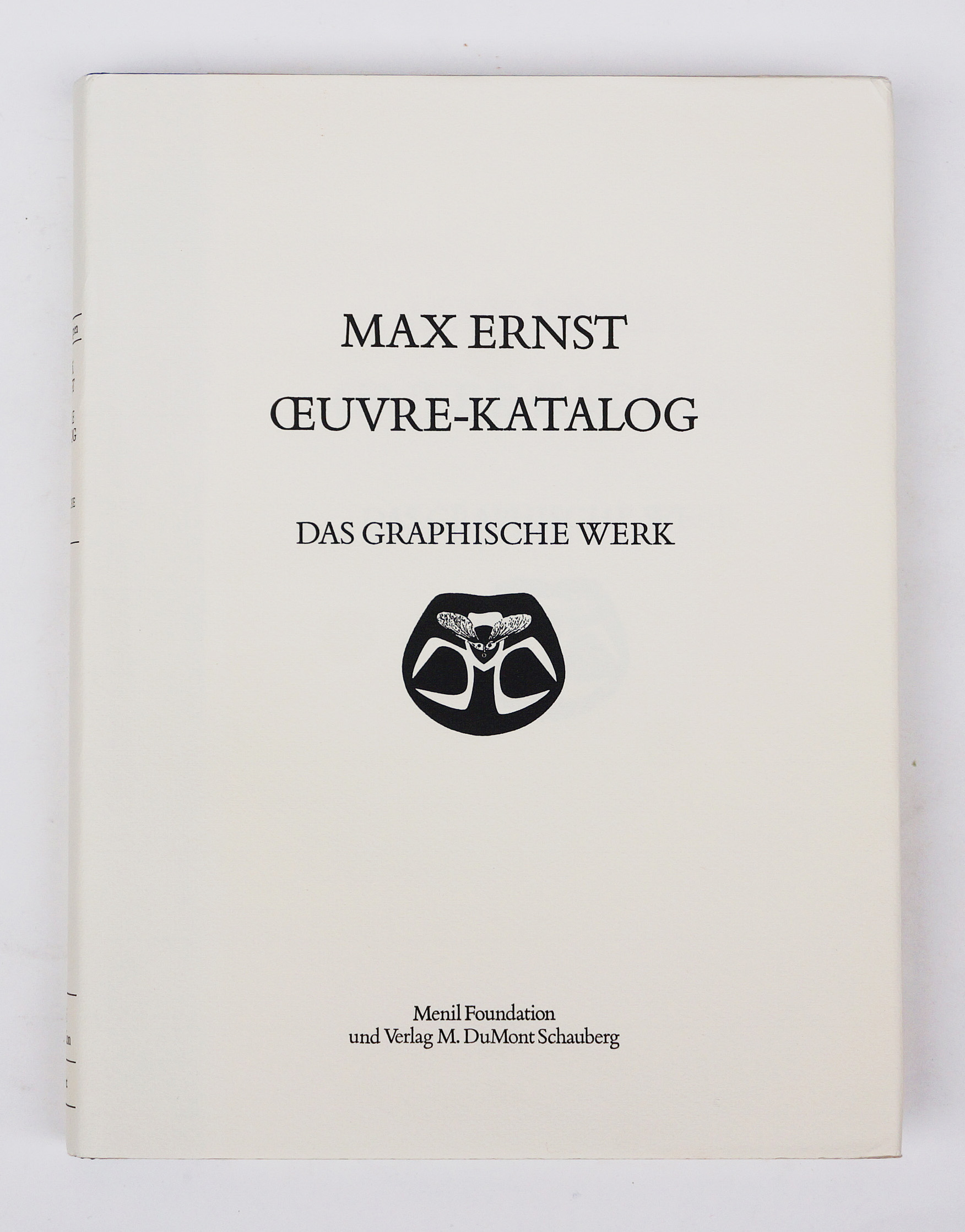 Max Ernst Das graphische werk. Oeuvre-Katalog. - LEPPIEN Helmut R.