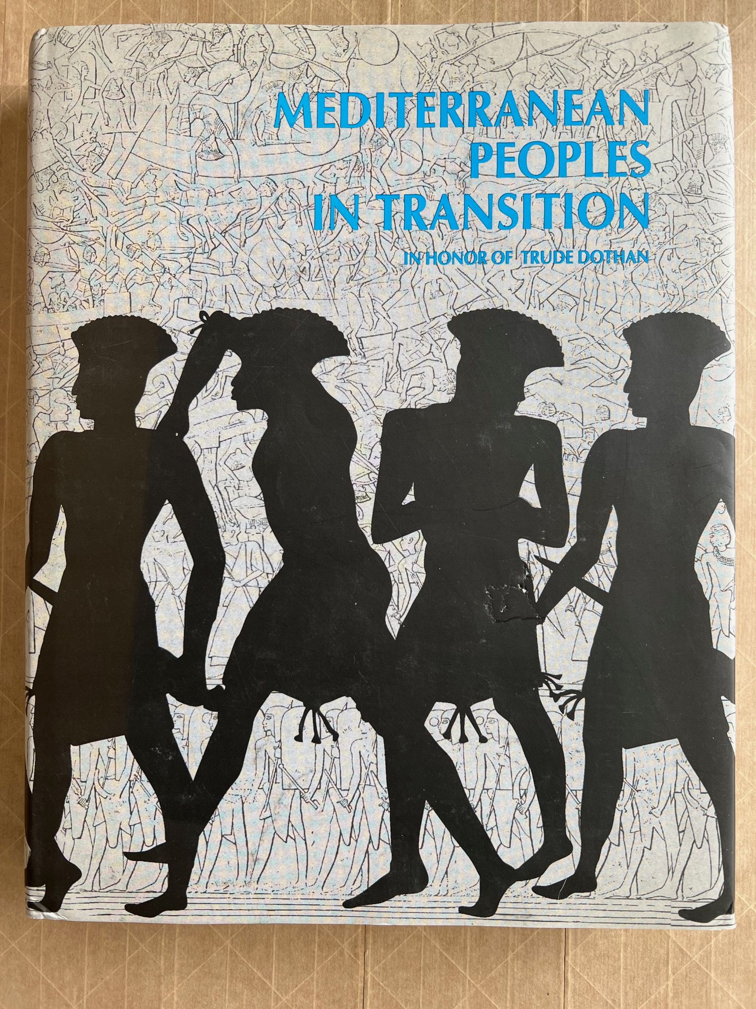Mediterranean peoples in transition : thirteenth to early tenth centuries BCE - Dothan, Trude. Gitin Seymour. Mazar, Amihay. Stern, Ephraim