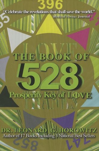 The Book of 528: Prosperity Key of Love by Horowitz