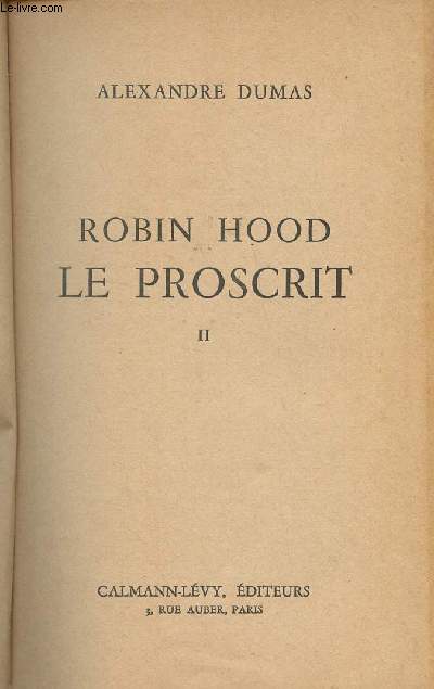 Robin Hood le proscrit - Tome II - Dumas Alexandre