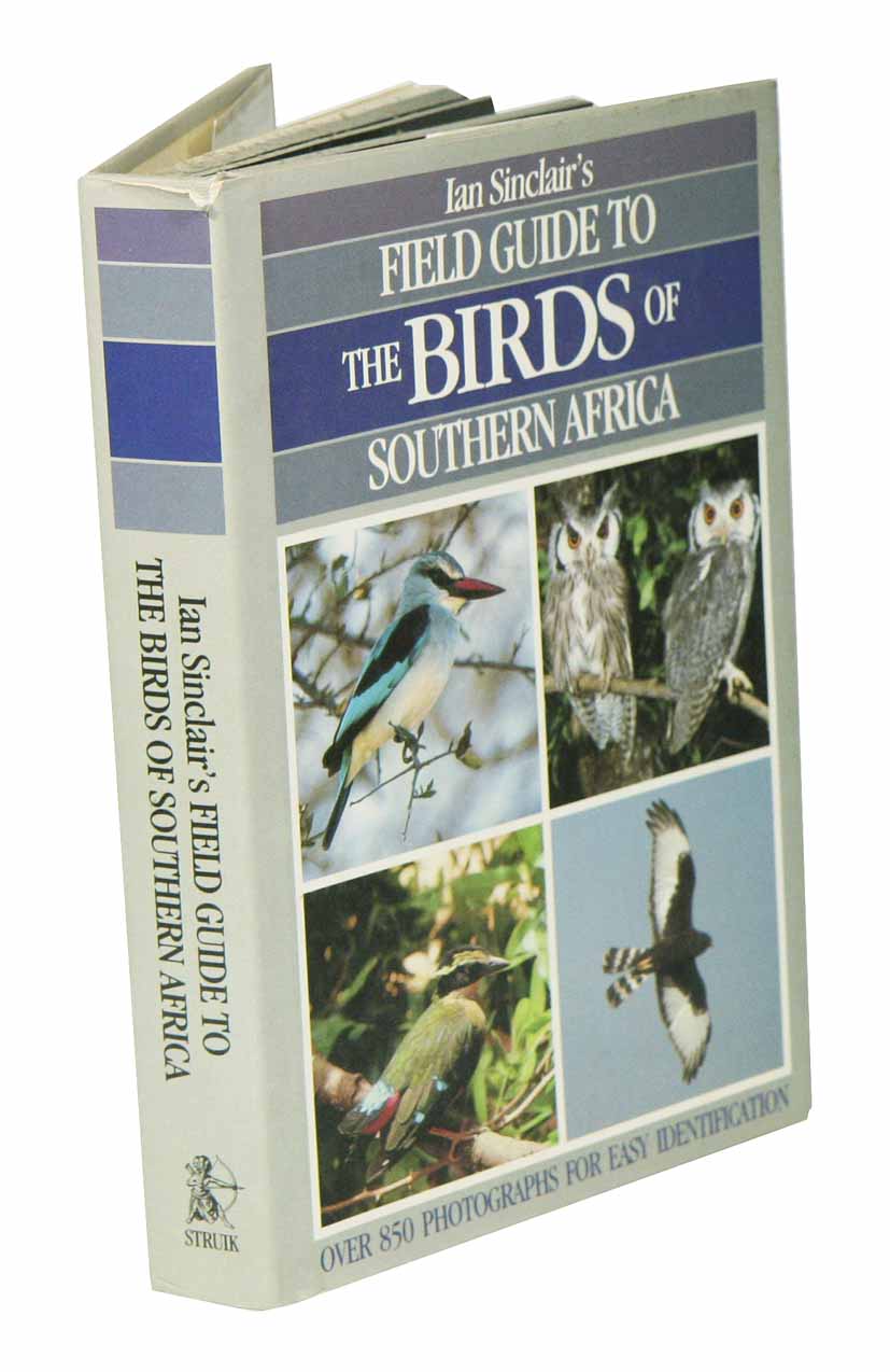 Field guide to the birds of southern Africa. - Sinclair, Ian.