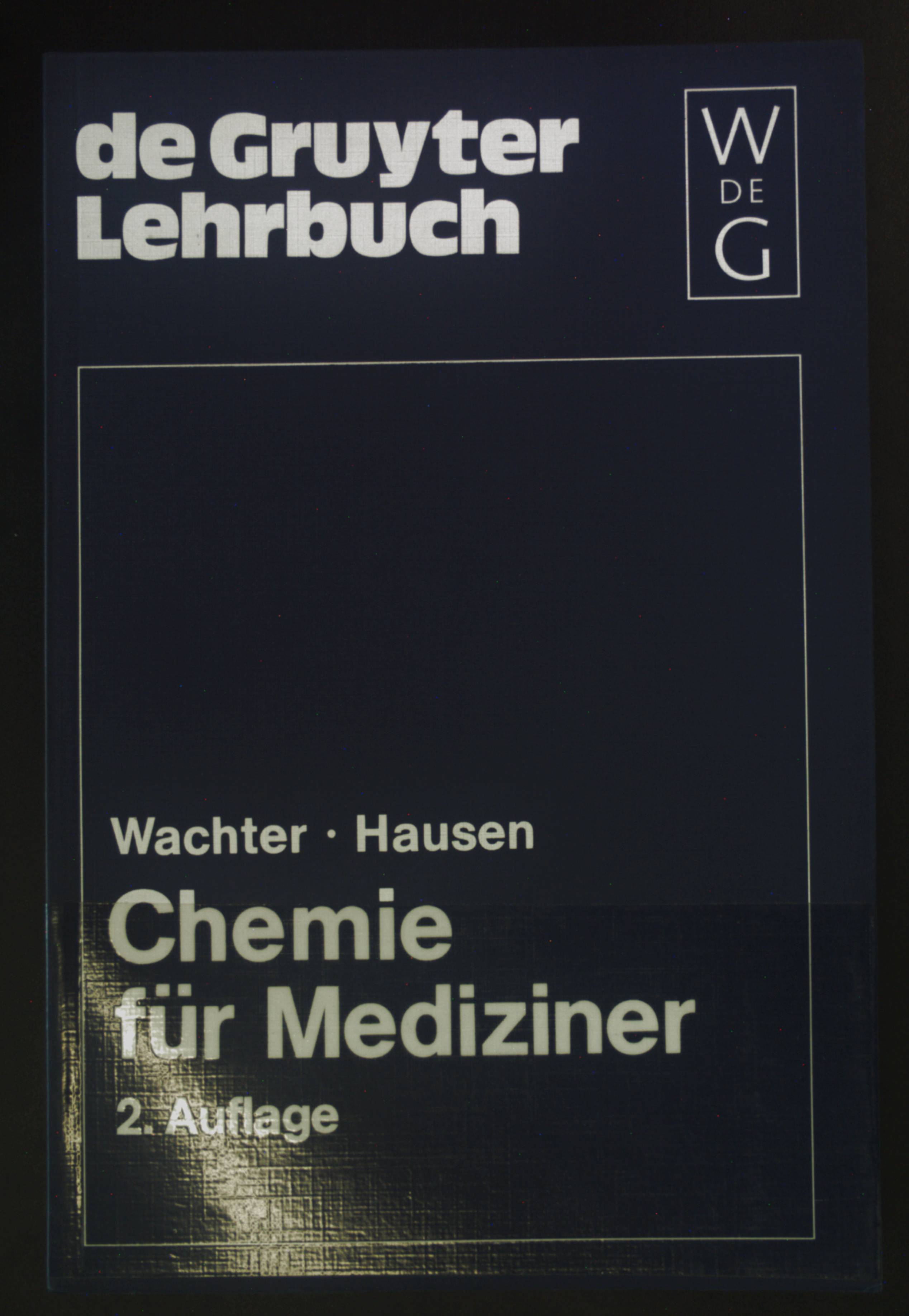 Chemie für Mediziner. De-Gruyter-Lehrbuch. - Wachter, Helmut und Arno Hausen