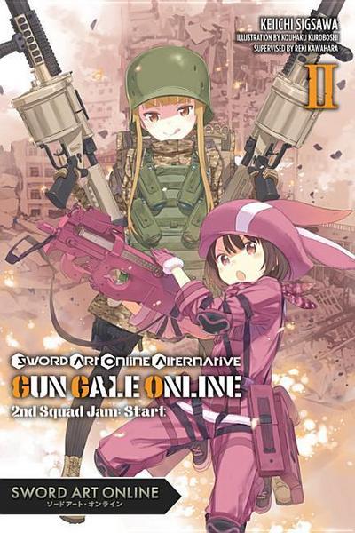 Sword Art Online Alternative Gun Gale Online, Vol. 2 (light novel) - Reki Kawahara