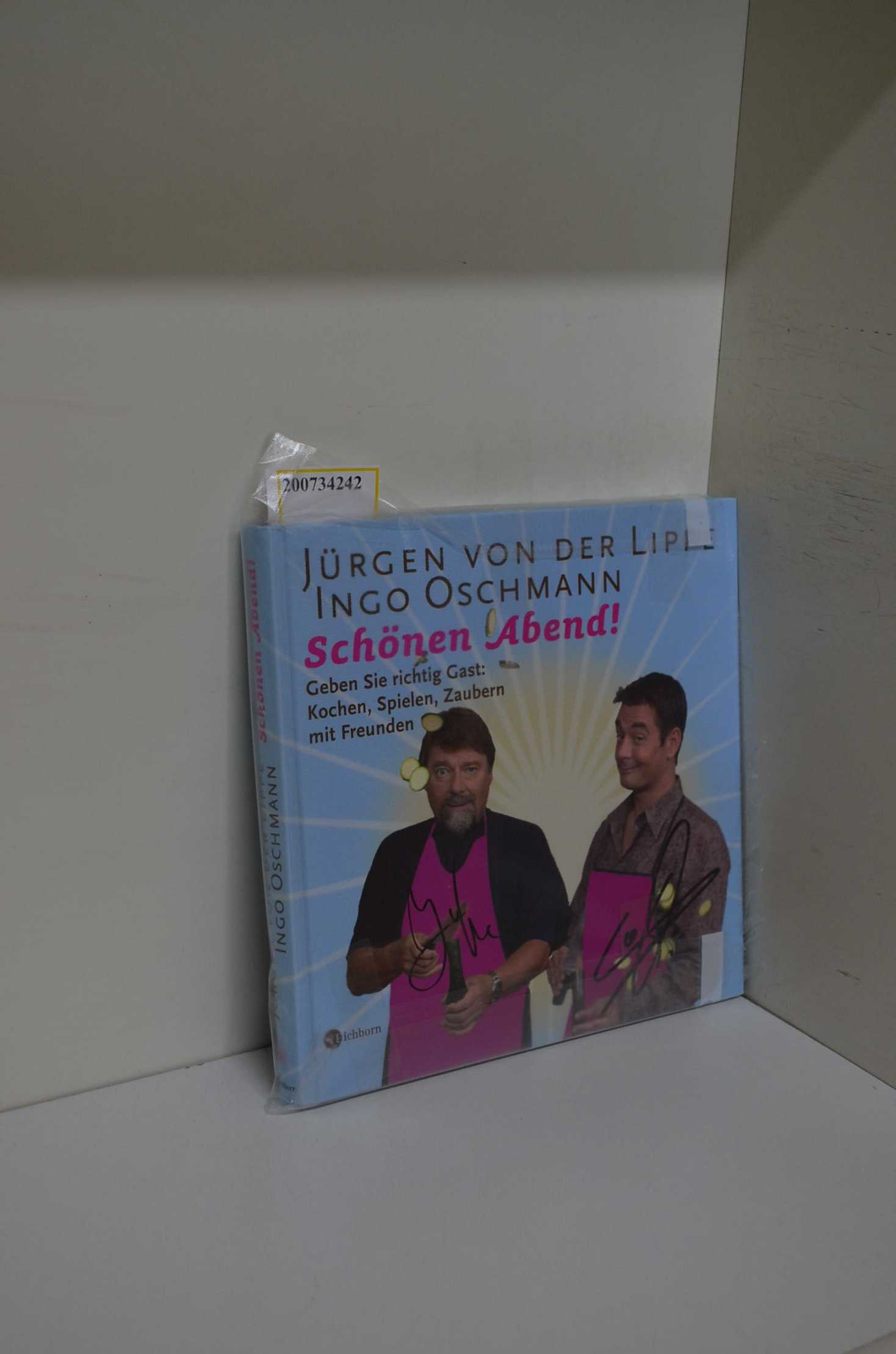 Schönen Abend! : geben Sie richtig Gast: Kochen, Spielen, Zaubern mit Freunden / [Jürgen von der Lippe ; Ingo Oschmann]. Mit Fotos von Max Kohr. Gestaltet von Christiane Hahn - Lippe, Jürgen von der, Ingo Oschmann und Max Kohr