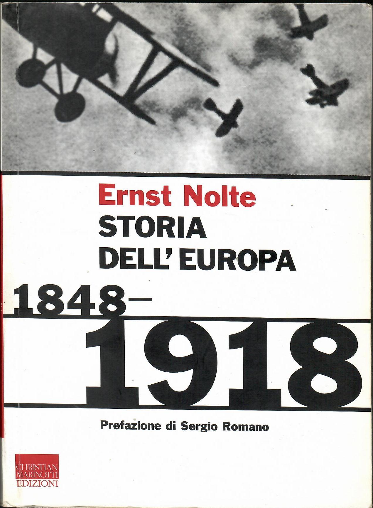 Storia dell'Europa. 1848-1918 - Nolte, Ernst