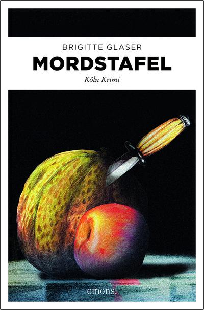 Mordstafel: Köln Krimi 27 - Brigitte Glaser