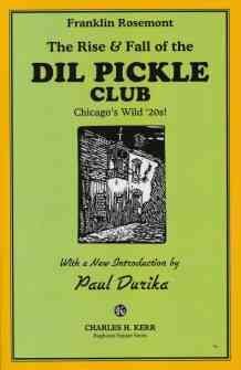 Rise And Fall Of The Dill Pickle - Rosemont, Franklin (EDT)