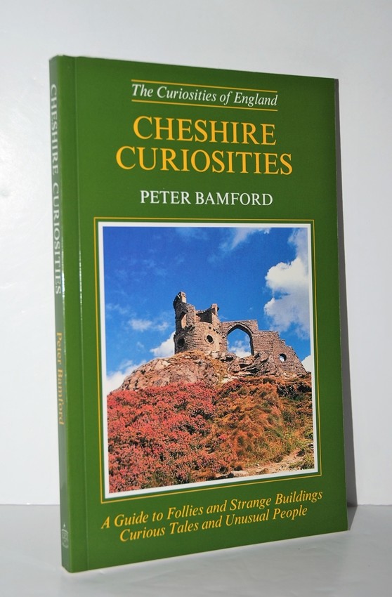 Cheshire Curiosities - Bamford, Peter