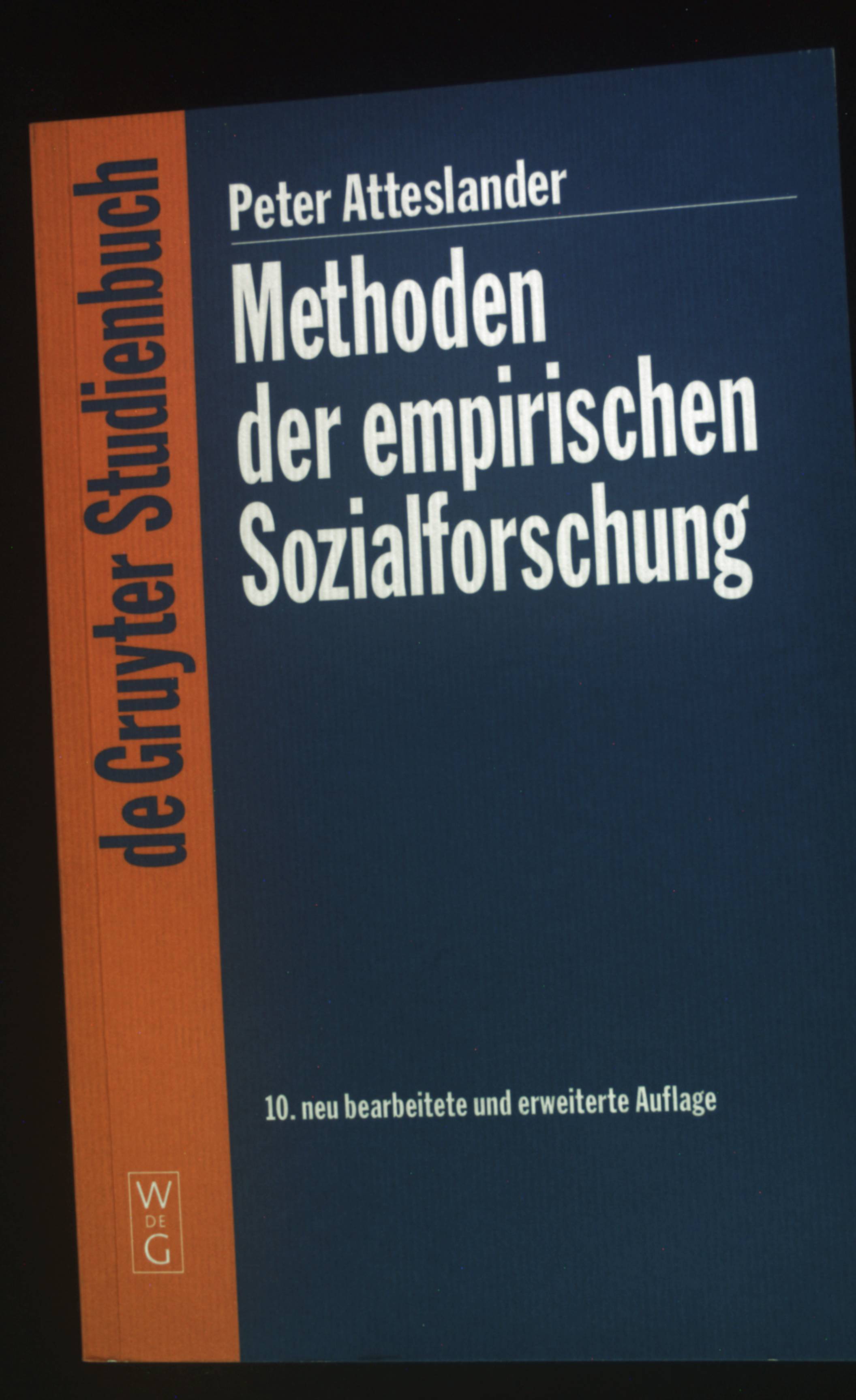 Methoden der empirischen Sozialforschung. De-Gruyter-Studienbuch - Atteslander, Peter