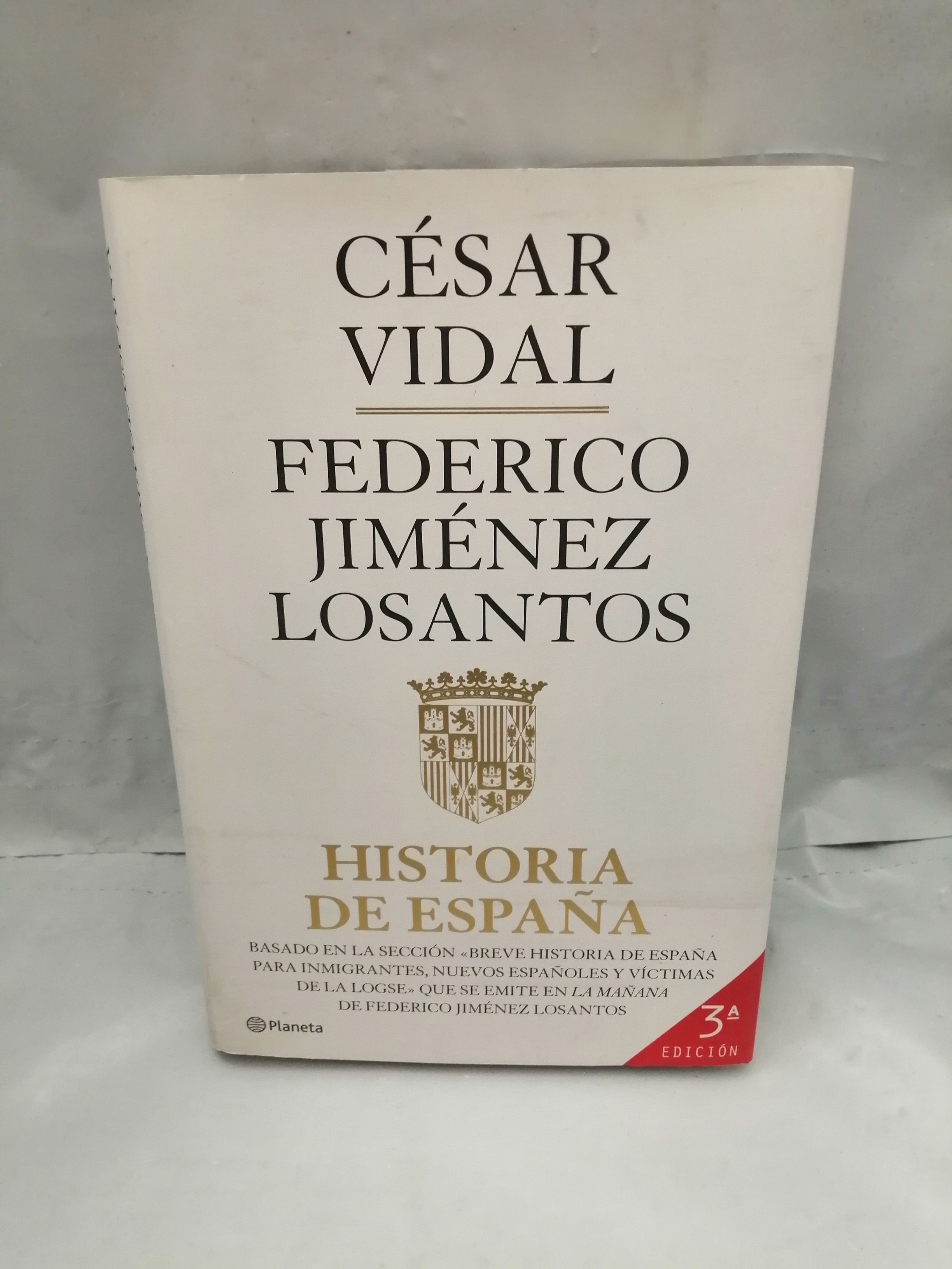 Historia de España. De los primeros pobladores a los Reyes Católicos (Tapa dura) - César Vidal y Federico Jiménez Losantos