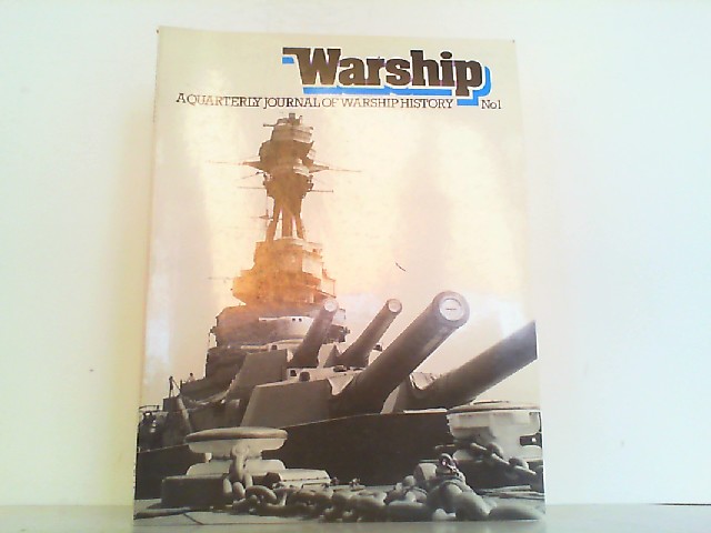 Warship - A quarterly journal of warship history no. 1. January 1977. - Preston, Antony