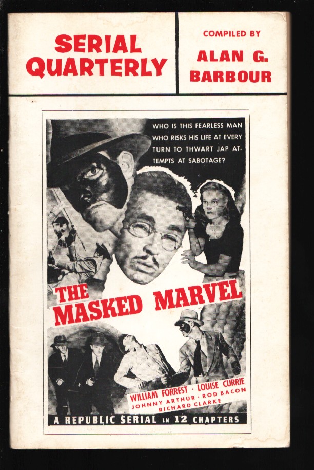 Serial Quarterly 2 1966 Serial Synopsis Masked Marvel Son Of Geronimo