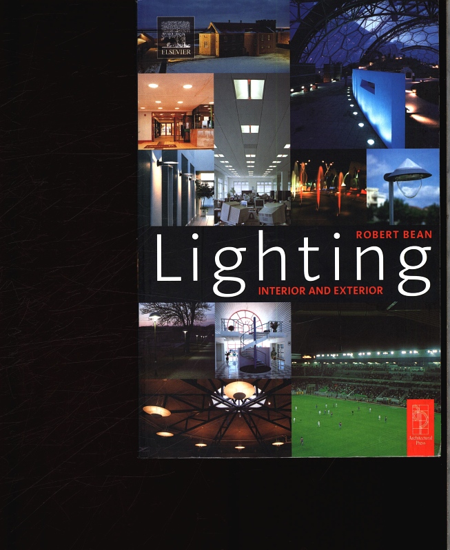 Lighting: Interior and Exterior. - Bean, Robert