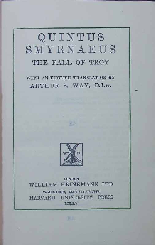 The fall of Troy. - Quintus, Smyrnaeus