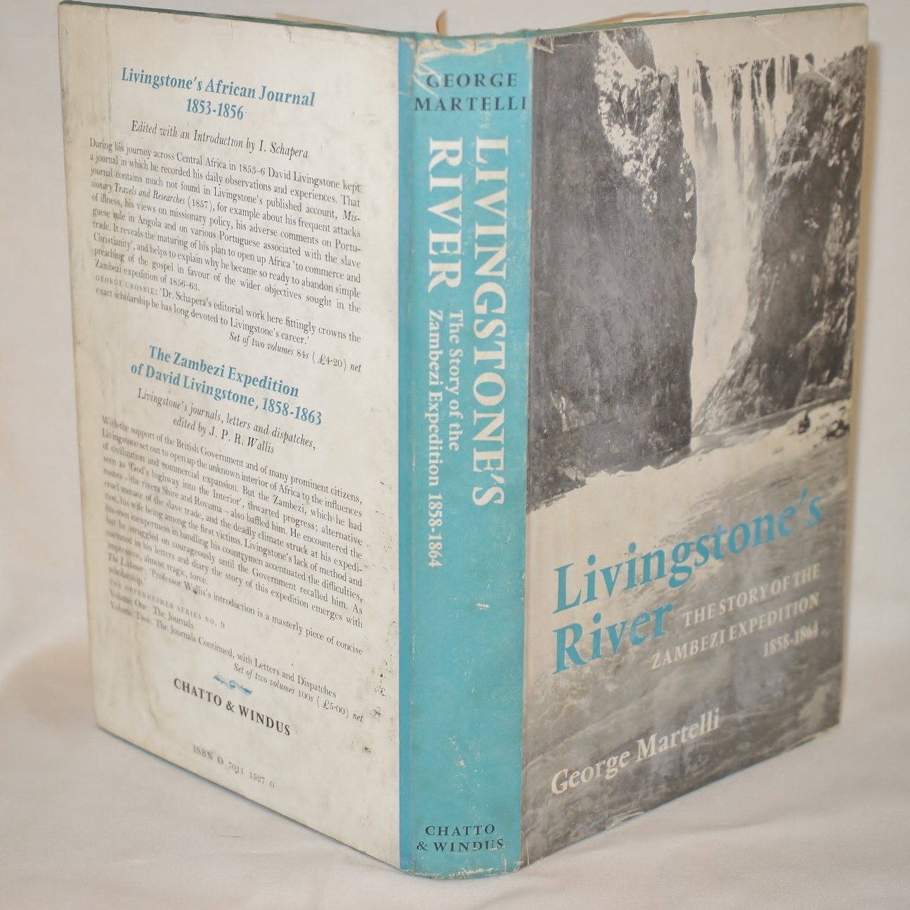Livingstone's River The Story of the Zambesi Expedition 1858-1864 (Signed Copy) - Martelli,George