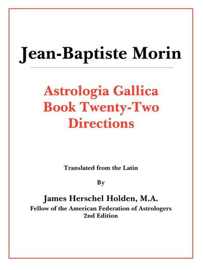 Astrologia Gallica Book 22 - Jean-Baptiste Morin