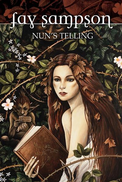 Morgan Le Fay 2 : Nun's Telling - Fay Sampson